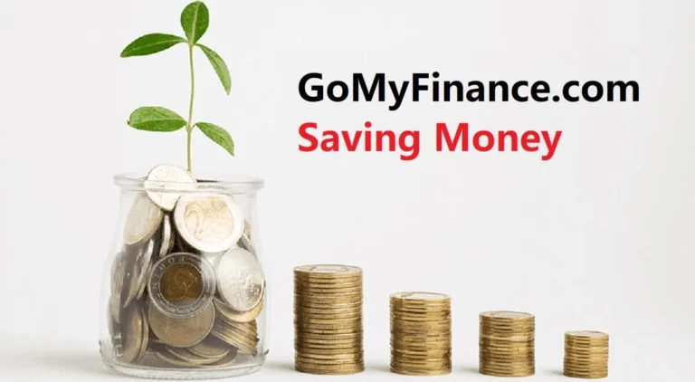 Gomyfinance.com Saving Money